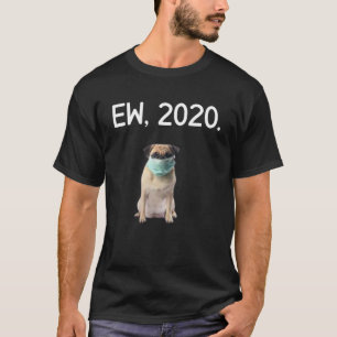 EW 2020 Funny Quarantine Hundar Ansikte Mask Kort T Shirt