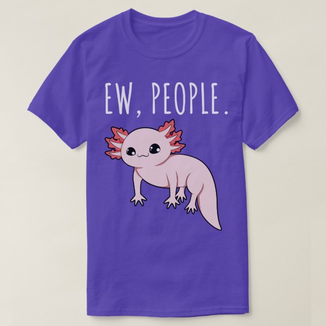 Ew People Axolotl T Shirt (Design framsida)