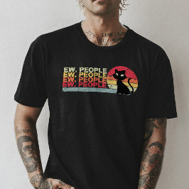 Ew People, Black Cat Shirt, Cat Lover Funny Sarcas T Shirt