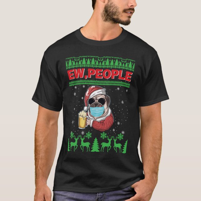 Ew People Black Pug Hund Ansikte Mask Ugly jul Q T Shirt (Framsida)