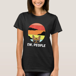 Ew People Cat Bengal Cat T Shirt