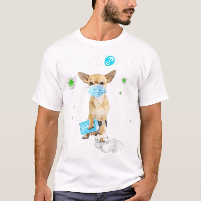 Ew People Chihuahua Hund Wearing A Ansikte Mask Gi T Shirt (Framsida)
