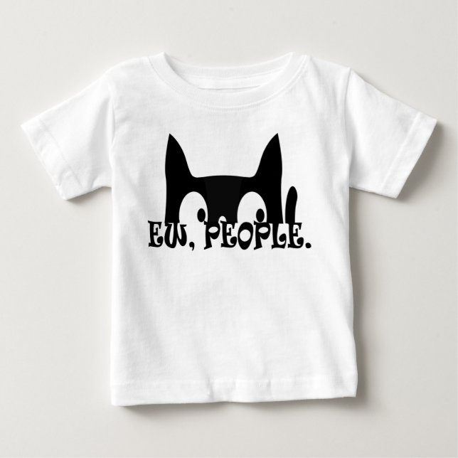 Ew People Funny Black Cat Baby Shirt T Shirt (Framsida)