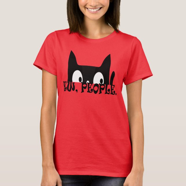 Ew People Funny Black Cat Womens T Shirt (Framsida)