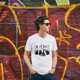 Ew People Funny Meowy Svarta katter T-Shirt