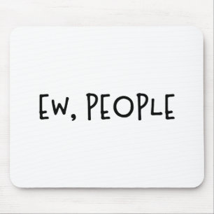 Ew, People Lusnyj Humor Introvert Musmatta
