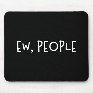 Ew, People Lusnyj Humor Introvert Musmatta