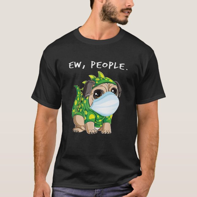Ew People Pug Dragon Ansikte Mask T Shirt (Framsida)