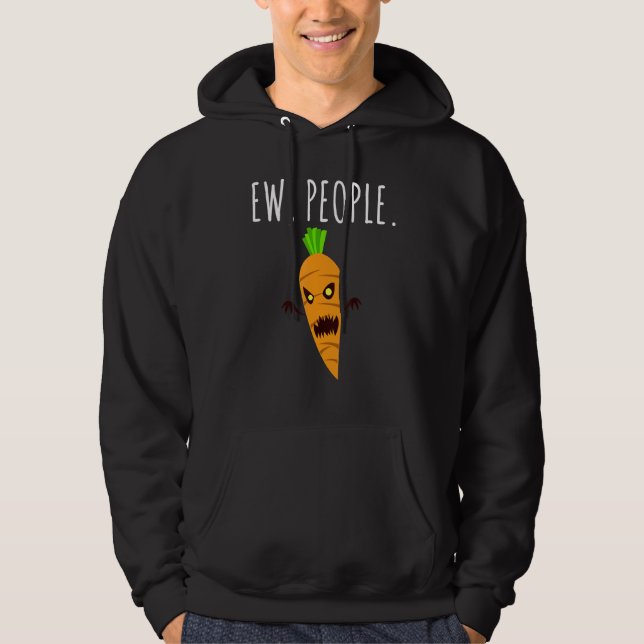 Ew People Scary Carrot Hoodie (Framsida)