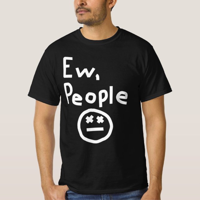 Ew People T Shirt (Framsida)