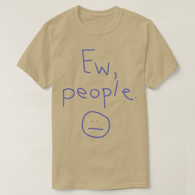 Ew People T Shirt (Design framsida)