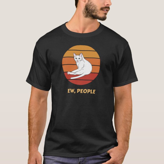 Ew, People T-Shirt Funny Cat Introverts (Framsida)