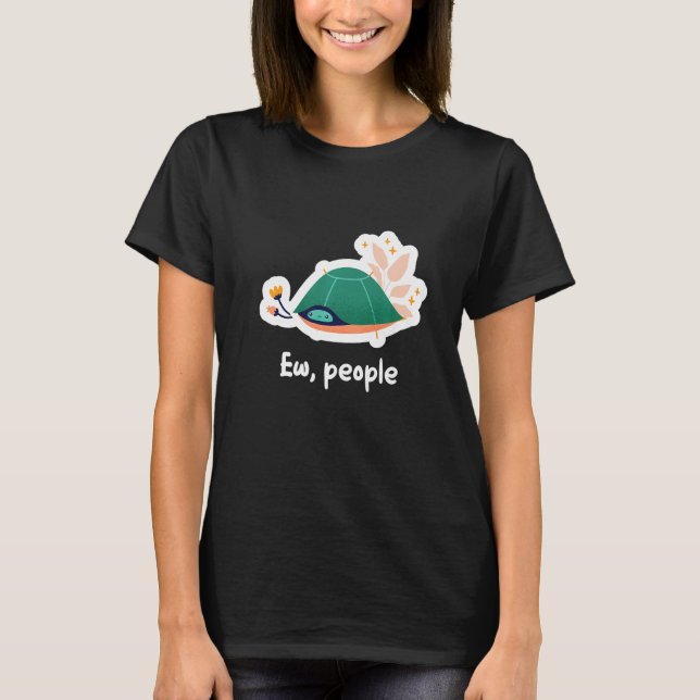 Ew People Tortoise Land Turtles T Shirt (Framsida)