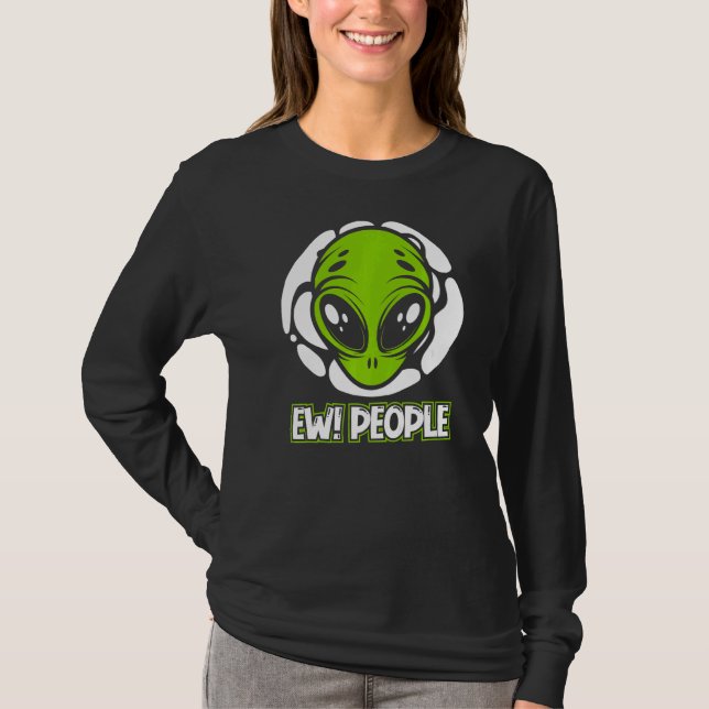 Ew People Ufo Conspiracy Alien T Shirt (Framsida)