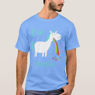 Ew People Unicorn kräkning Rainbow Funny T Shirt