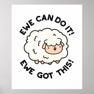 Ewe kan göra det Har den här fina fårpun Poster