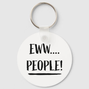 Eww People Nyckelring