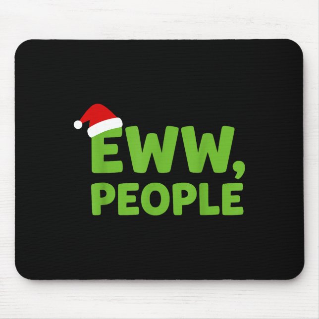 Eww People Santa Hat Funny Christmas Men Women  Musmatta (Framsidan)