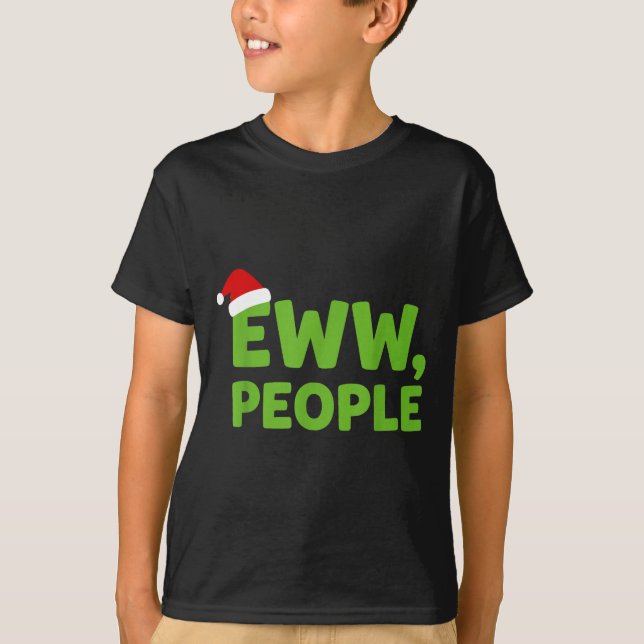 Eww People Santa Hat Funny Christmas Men Women  T Shirt (Framsida)