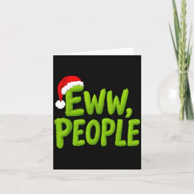 Eww People Santa Hat Funny Christmas Mens Womens K Kort (Framsida)