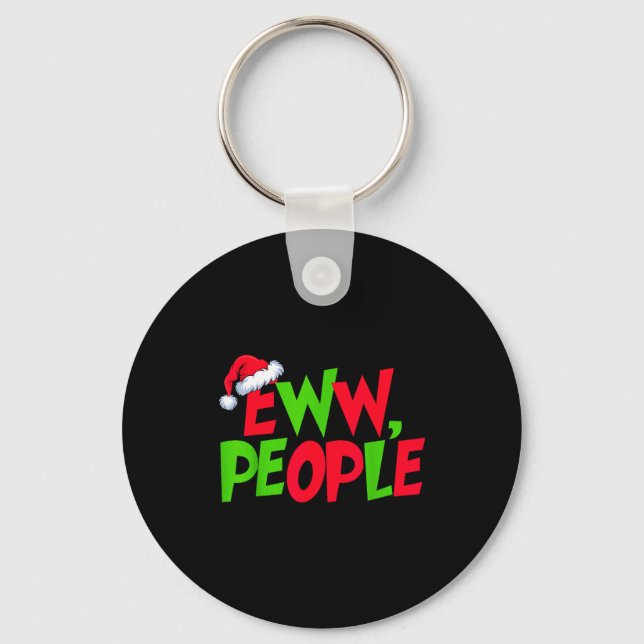 Eww People Santa Hat Funny Christmas Mens Womens K Nyckelring (Framsida)