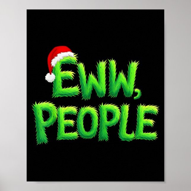 Eww People Santa Hat Funny Christmas Mens Womens K Poster (Framsidan)