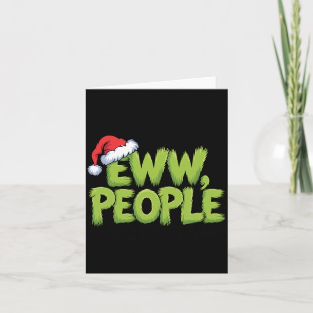 Eww People Santa Hat Green Funny Christmas Men Wom Kort (Framsida)