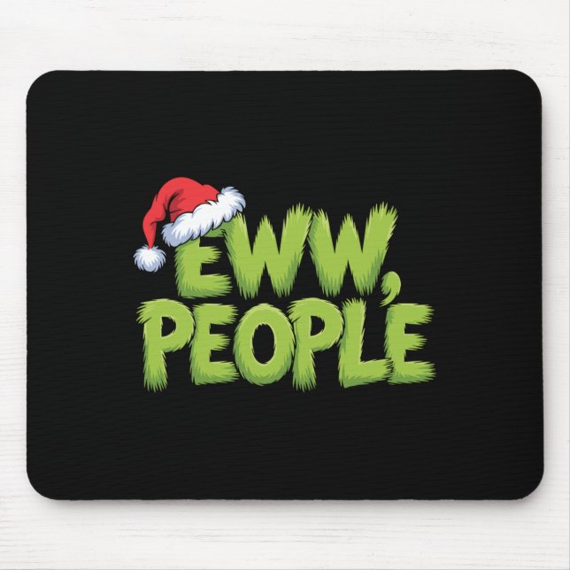Eww People Santa Hat Green Funny Christmas Men Wom Musmatta (Framsidan)