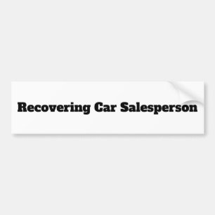 Ex-car Salesperson Humor Bumper Sticker Bildekal
