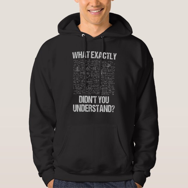 Exakt vad har du förstått fysik? hoodie (Framsida)