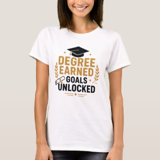 Examen Erhållna Mål Upplåsta Kvinnors Examen T Shirt