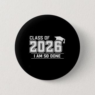 Examen klass 2026 Jag är så klar Examensstudent Knapp