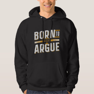 Examensadvokat född för att argumentera advokat  hoodie