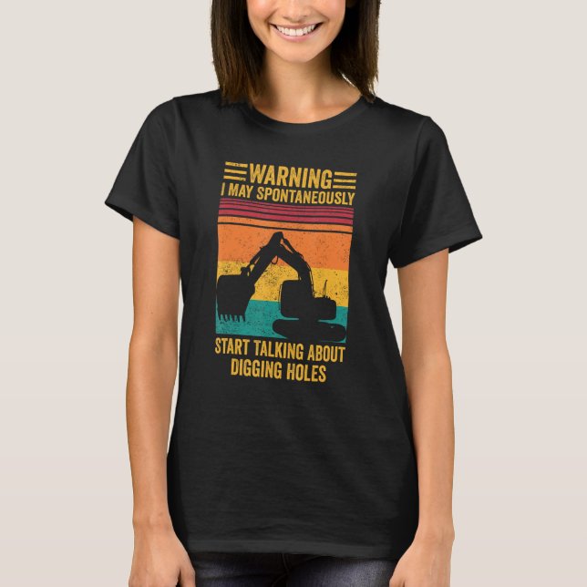 Excavator operator HEO I kan börja prata Grävande T Shirt (Framsida)
