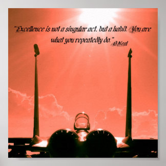 "Excellence är ingen enstaka handling, utan en van Poster