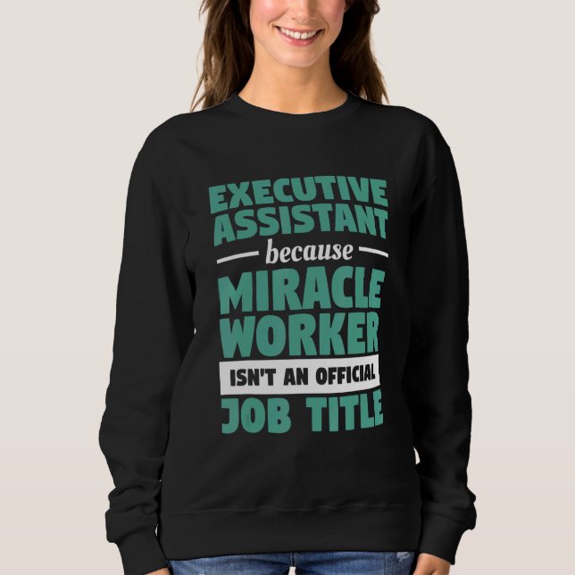 Executive Assistant Because Multitasking Ninja Act T Shirt (Framsida)