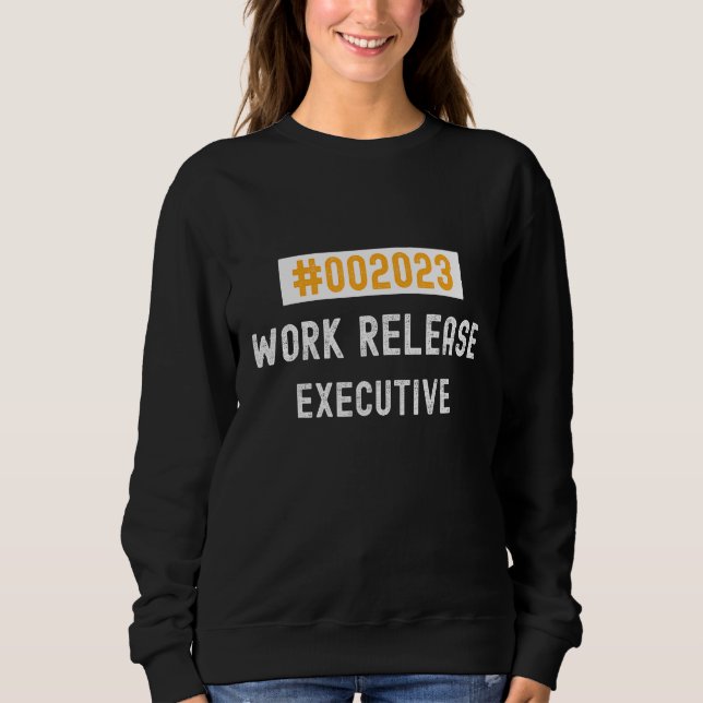 Executive work release 2023 retired or retiring t shirt (Framsida)