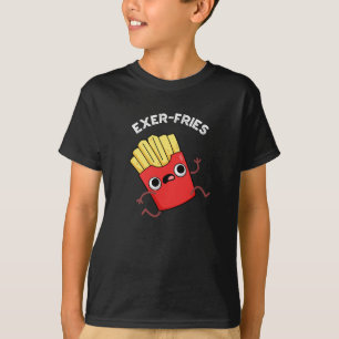 Exer-fries Funny Fries Puns Mörk BG T Shirt