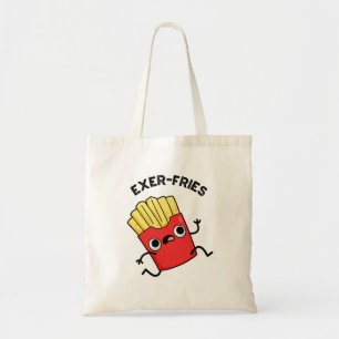 Exer-fries Funny Fries Puns Tygkasse