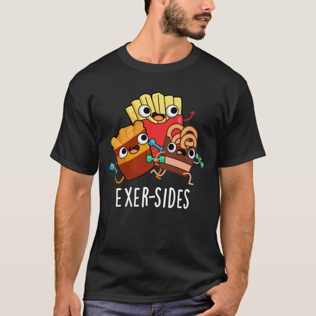 Exer-sides Funny Exercise Pun Mörk BG T Shirt (Framsida)