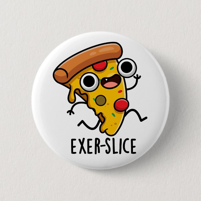 Exer-slice Funny Pizza Pun Knapp (Framsida)