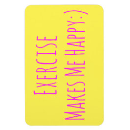 Exercise gör mig Lycklig Magnet