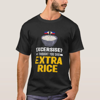Exercise I Thought You Said Extra Rice Panda T Shirt