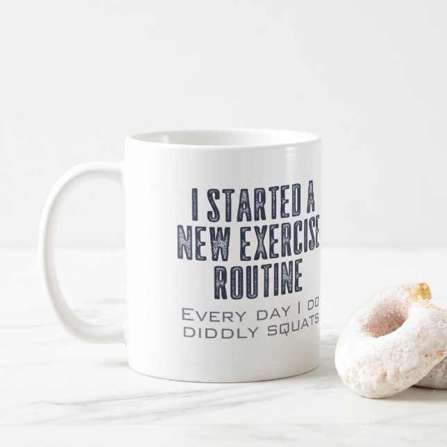 Exercise Routine Funny Quote Kaffemugg (Med munk)