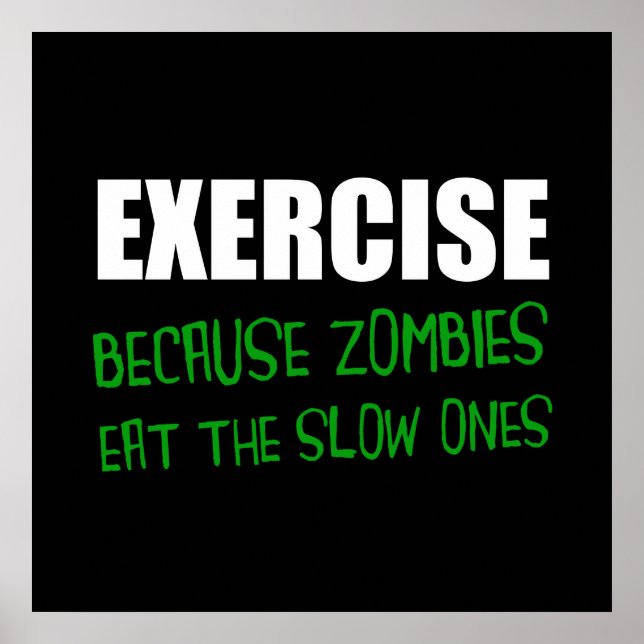 Exercise Zombies Eat Slow Ones Poster (Framsidan)