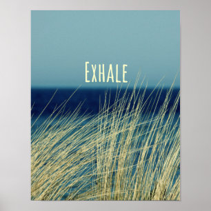 Exhale Caling Ocean Scene Poster
