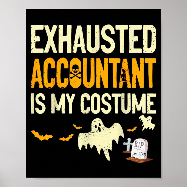 Exhausted Accountant Cpa Halloween Funny Accountan Poster (Framsidan)