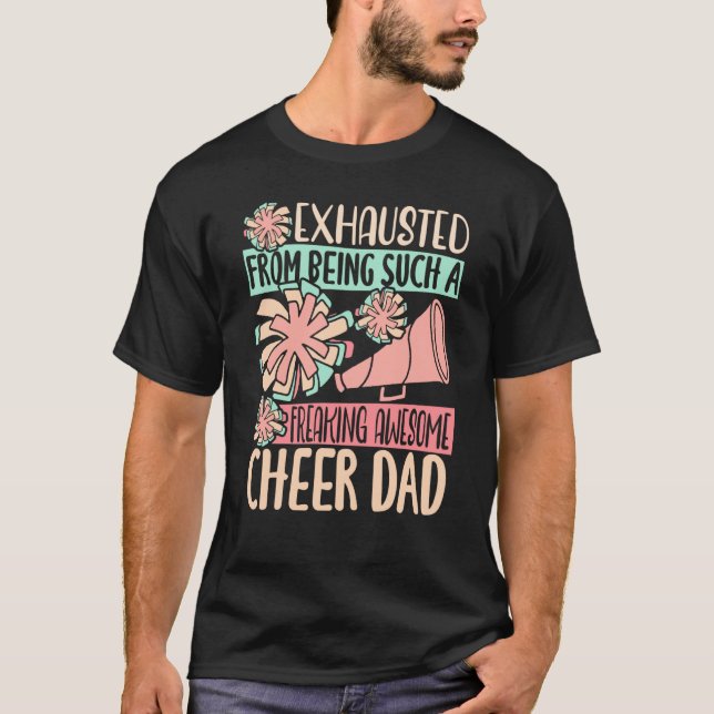 Exhausted From Being Such A Freaking Awesome Cheer T Shirt (Framsida)