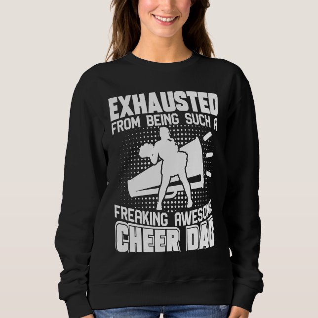 Exhausted From Being Such A Freaking Awesome Cheer T Shirt (Framsida)