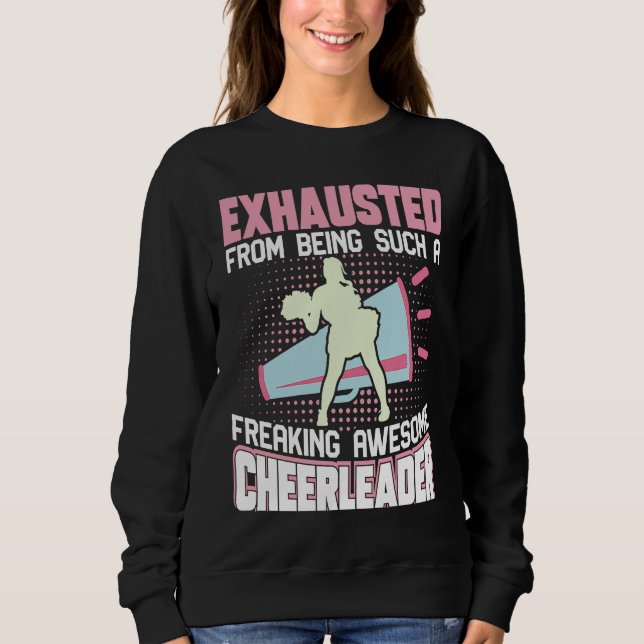 Exhausted From Being Such A Freaking Awesome Cheer T Shirt (Framsida)